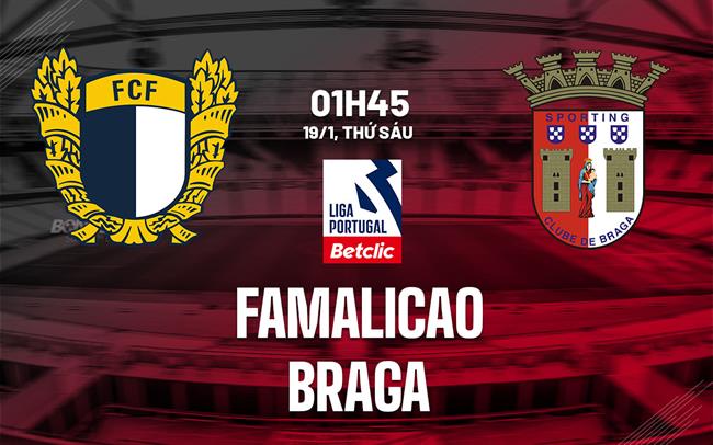 Famalicao vs Braga
