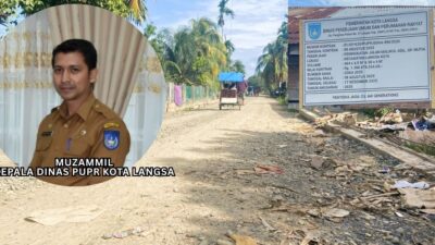 Anggaran Proyek Peningkatan Jalan Rp1,3 di Langsa Dipangkas, Ini Kata Muzammil
